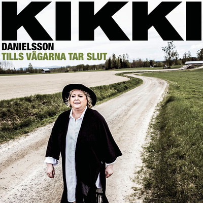 Tills vagarna tar slut/Kikki Danielsson