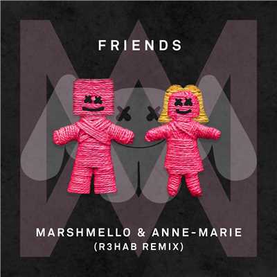 シングル/FRIENDS (R3hab Remix)/Marshmello & Anne-Marie