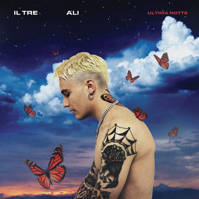 アルバム/ALI - ULTIMA NOTTE/Il Tre