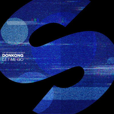 シングル/Let Me Go (Extended Mix)/Donkong