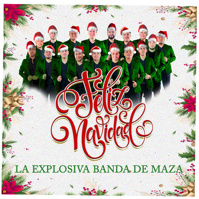 Feliz Navidad/La Explosiva Banda De Maza