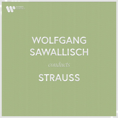 Wolfgang Sawallisch Conducts Strauss/Wolfgang Sawallisch