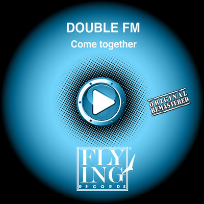 Come Together/Double Fm
