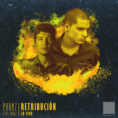 シングル/Retribucion (feat. Maul) [En Vivo]/Pranz