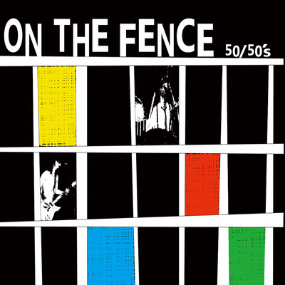 アルバム/ON THE FENCE/50／50's