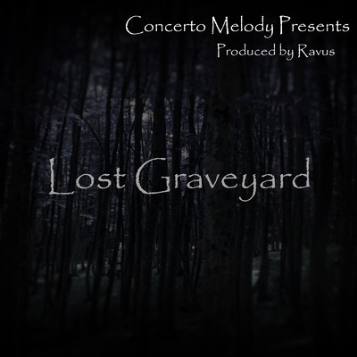 シングル/Lost Graveyard/Ravus