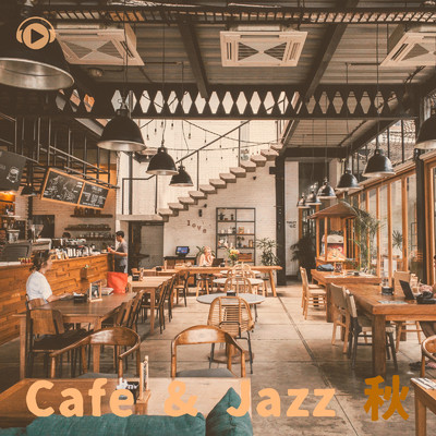 Cafe & Jazz -秋-/ALL BGM CHANNEL