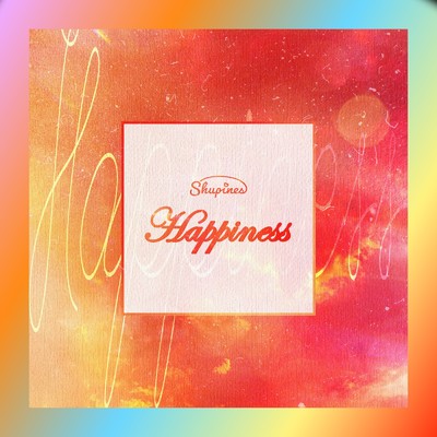 シングル/Happiness/Shupines