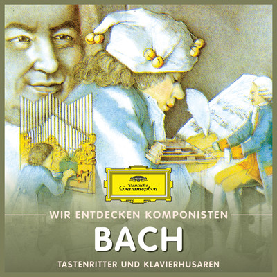 アルバム/Wir entdecken Komponisten: Johann Sebastian Bach - Tastenritter und Klavierhusaren/Will Quadflieg