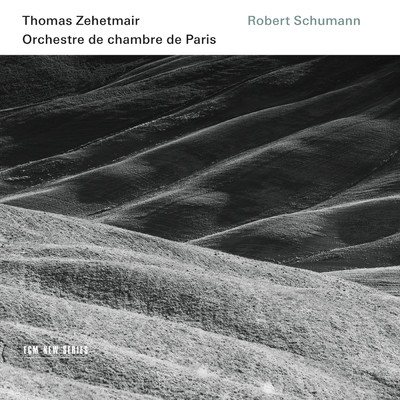 トーマス・ツェートマイアー／Orchestre de Chambre de Paris