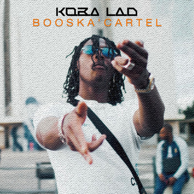 Booska'Cartel (Explicit) (Freestyle Booska'P)/Koba LaD