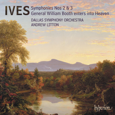 Ives: Symphony No. 2; Symphony No. 3 ”The Camp Meeting”/ダラス交響楽団／アンドリュー・リットン