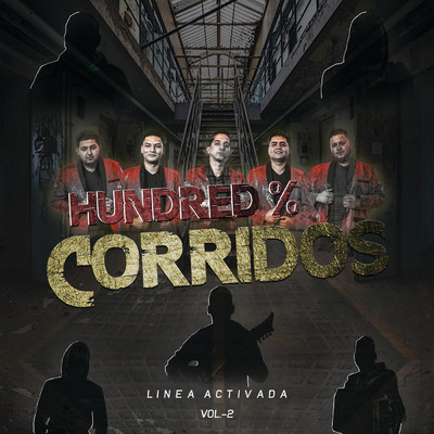 アルバム/Hundred % Corridos (En Vivo Desde la “H” Hermosillo)/Linea Activada