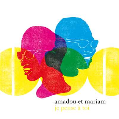 アルバム/Je pense a toi/Amadou & Mariam