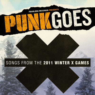 アルバム/Punk Goes X: Songs From The 2011 Winter X-Games (Explicit)/Punk Goes