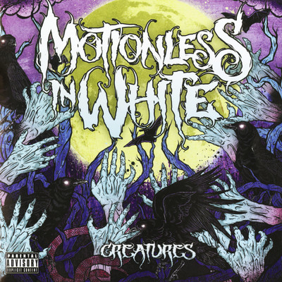 アルバム/Creatures (Explicit) (Deluxe Edition)/Motionless In White