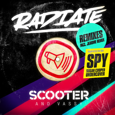 シングル/Radiate (SPY Version)/スクーター／ヴァッシー