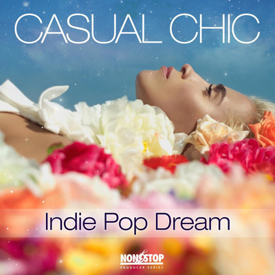 Casual Chic: Indie Pop Dream/Eric Robertson