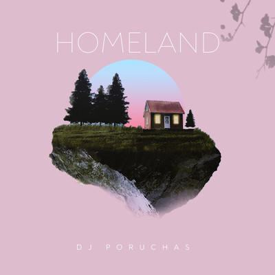 Homeland/Dj Poruchas