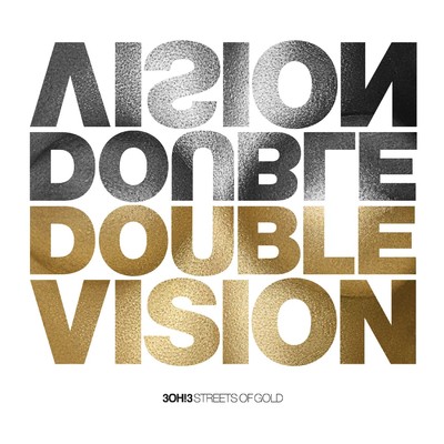 シングル/Double Vision (Jason Nevins Remix)/3OH！3