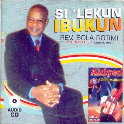 アルバム/Si Lekun Ibukun/Rev Sola Rotimi