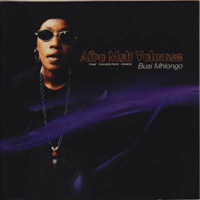 アルバム/Afro Melt Volumes - The Talented Ones/Busi Mhlongo