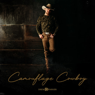 Camouflage Cowboy/Drew Parker