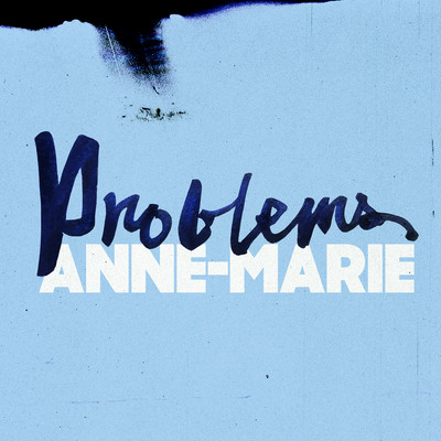 シングル/Problems/Anne-Marie