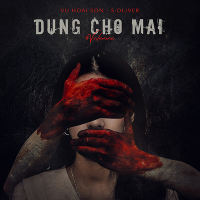 シングル/Dung Cho Mai (feat. S.Oliver)/Vu Hoai Son