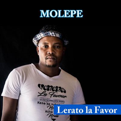 Lerato la favor/MOLEPE