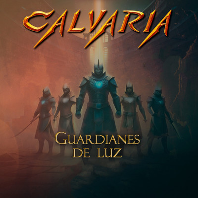 Guardianes De Luz/Calvaria