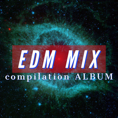 アルバム/EDM MIX(compilation)/G-axis sound music