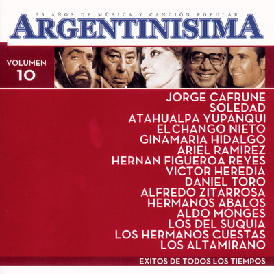 Argentinisima Vol.10 - Exitos De Todos Los Tiempos/Various Artists