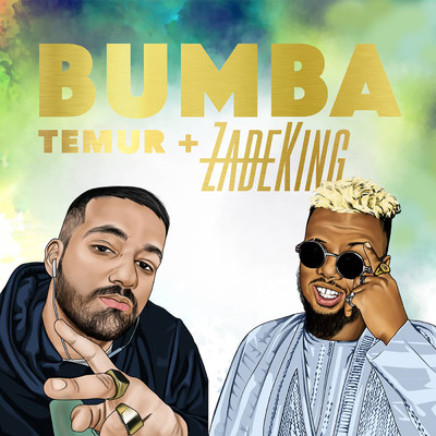 Bumba/ZadeKing／Temur