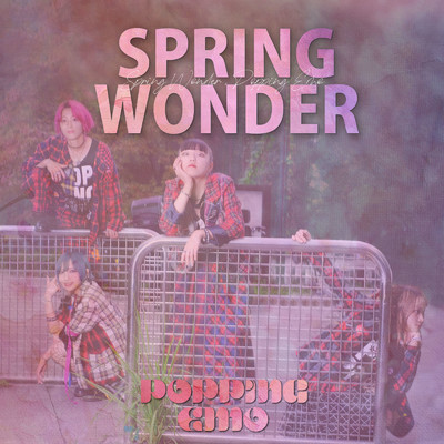 シングル/Spring wonder/POPPiNG EMO