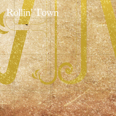 シングル/Rollin' Town/CAROLAN'S