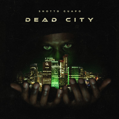 シングル/Dead City (Explicit)/Shotto Guapo