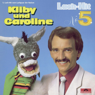 アルバム/Lach-Hit No. 5/Kliby Und Caroline