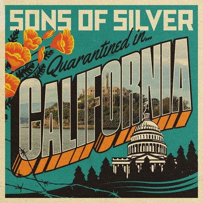 シングル/Quarantined In California/Sons Of Silver
