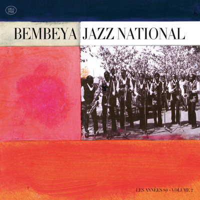 Les annees 80, Vol. 2/Bembeya Jazz National