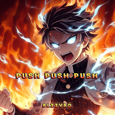 シングル/Push Push Push/BLZZVRD