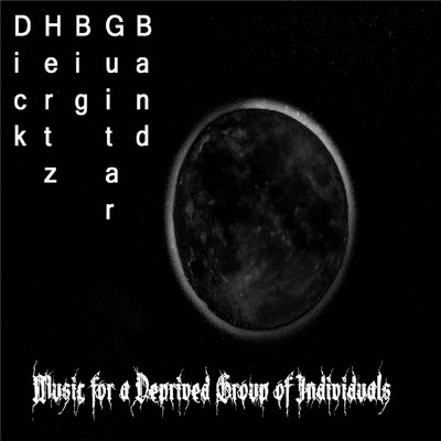 Music for a Deprived Group of Individuals/Dick Hertz Big Guitar Band