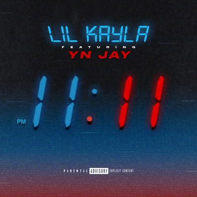 11:11 (feat. YN Jay)/Lil Kayla