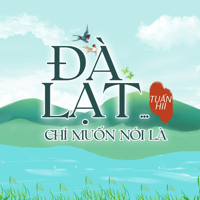 シングル/Da Lat... Chi Muon Noi La (Beat)/Tuan Hii