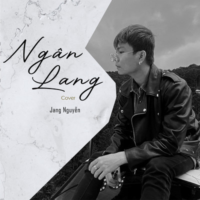 Ngan Lang Cover/Jang Nguyen