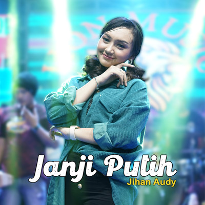 シングル/Janji Putih/Jihan Audy