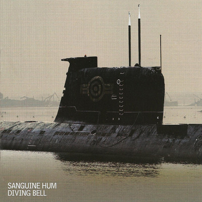 アルバム/Diving Bell/Sanguine Hum
