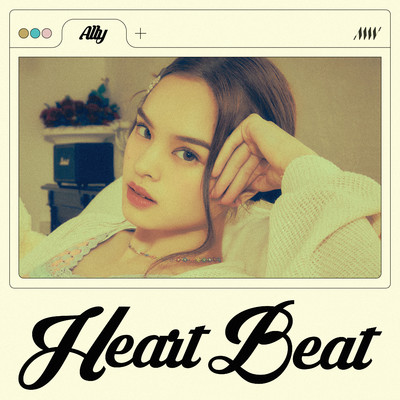 シングル/Heartbeat/ALLY