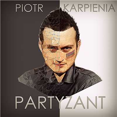 Partyzant/Piotr Karpienia