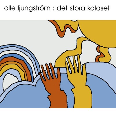 アルバム/Det stora kalaset/Olle Ljungstrom